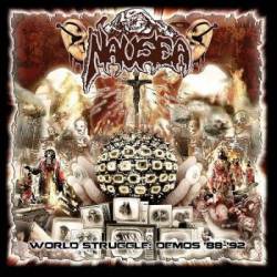 Nausea (USA-1) : World Struggle : Demos '88-'92